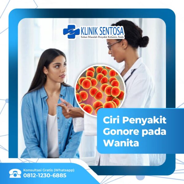 Mari Mengenal Ciri Penyakit Gonore Pada Wanita