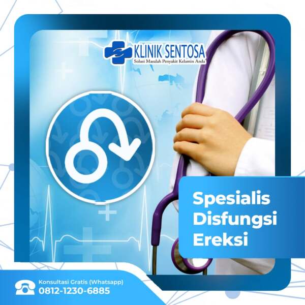 Kunjungi Spesialis Disfungsi Ereksi Pilihan Tepat Klinik Utama Sentosa