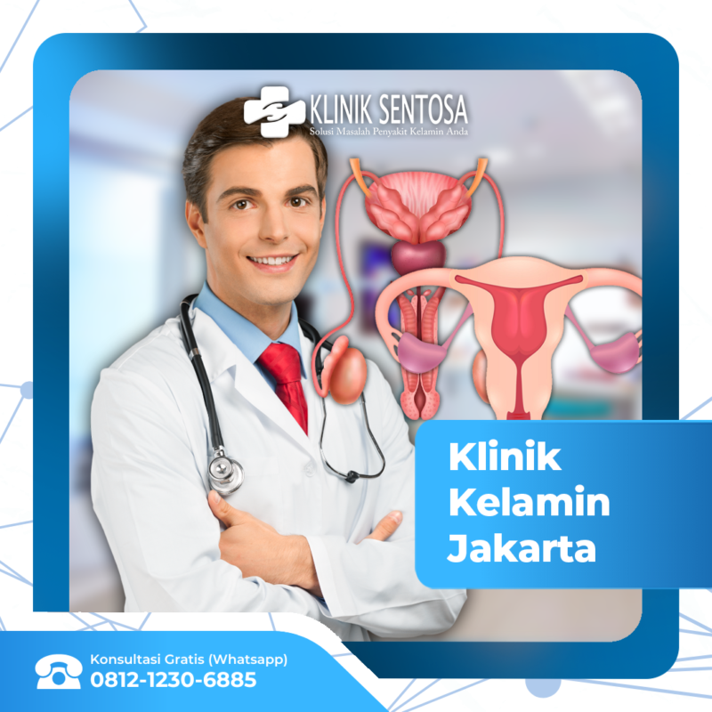 Klinik Spesialis Kelamin Terbaik di Jakarta Klinik Utama Sentosa