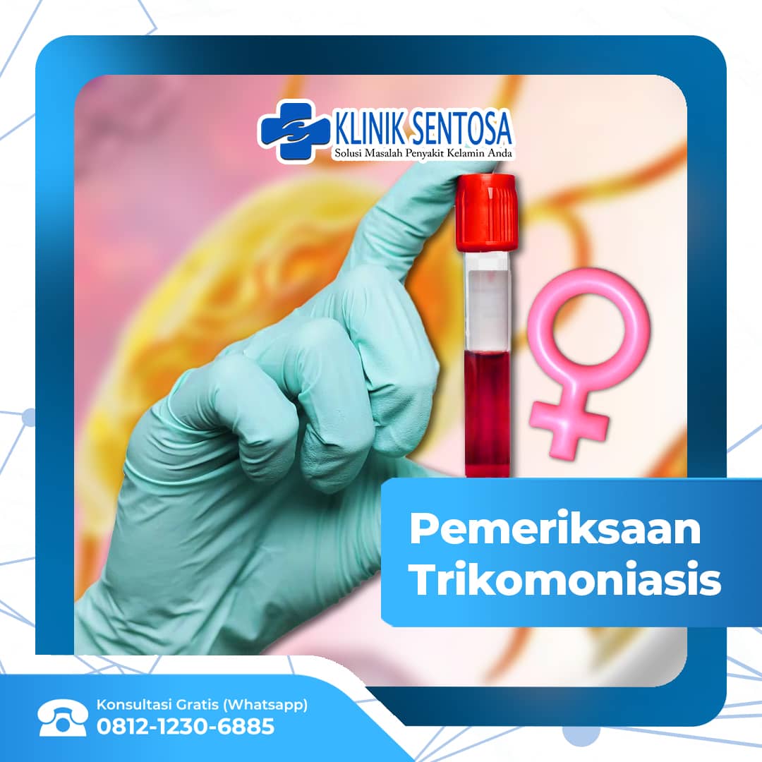 Pemeriksaan Medis dan Penunjang Pada Penyakit Trikomoniasis!